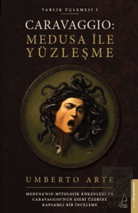 Caravaggio: Medusa ile Yüzleşme