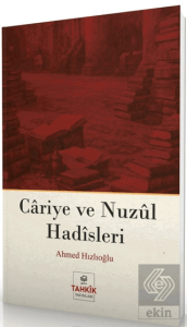 Cariye ve Nuzul Hadisleri