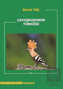 Çavuşkuşunun Türküsü
