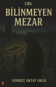 Cbs Bilinmeyen Mezar