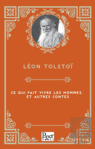 Ce Qui Fait Vivre Les Hommes, Et Autres Contes