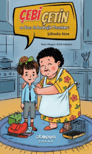 Çebi Çetin ve Bazı Arkadaşlık Meseleleri