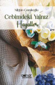 Cebimdeki Yalnız Hayaller