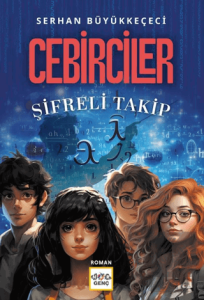 Cebirler - Şifreli Takip