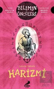Cebrin Babası Harizmi - Bilimin Öncüleri