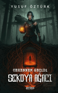 Cehennem Geçidi: Sekoya Ağacı