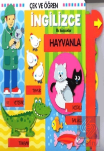 Çek ve Öğren İngilizce İlk Sözcükler - Hayvanlar