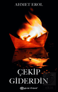 Çekip Giderdin