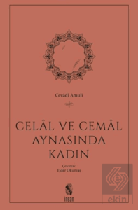 Celal ve Cemal Aynasında Kadın