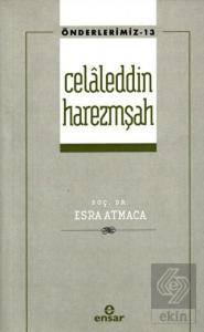 Celaleddin Harezmşah Önderlerimiz-13)