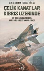 Çelik Kanatlar Kıbrıs Üzerinde