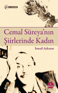 Cemal Süreyanın Şiirlerinde Kadın