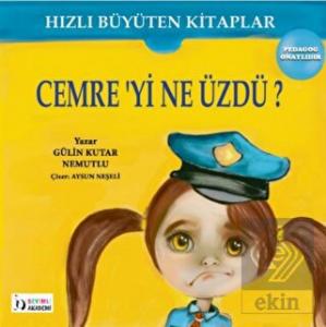 Cemreyi Ne Üzdü? - Hızlı Büyüten Kitaplar