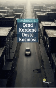 Çend Kerdenê Dostê Kosmosî