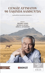 Cengiz Aytmatov 90 Yaşında Samsun'da