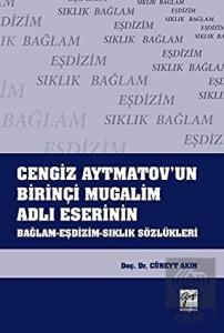 Cengiz Aytmatov'un Birinçi Mugalim Adlı Eserinin B