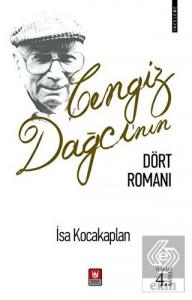 Cengiz Dağcı'nın Dört Romanı