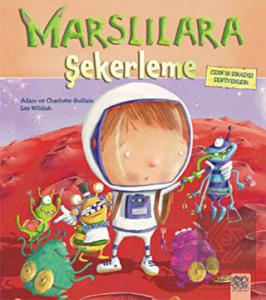 Cenk'in Sıradışı Serüvenleri : Marslılara Şekerlem