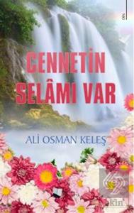 Cennetin Selamı Var