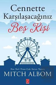 Cennette Karşılaşacağınız Beş Kişi