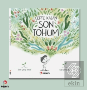 Cepte Kalan Son Tohum