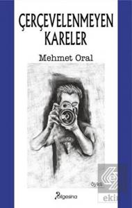 Çerçevelenmeyen Kareler