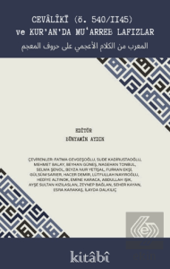 Cevaliki (Ö. 540/1145) ve Kuranda Muarreb Lafızlar