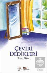 Çeviri Dedikleri