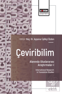Çeviribilim Alanında Uluslararası Araştırmalar - I