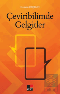 Çeviribilimde Gelgitler
