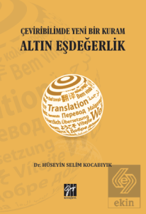 Çeviribilimde Yeni Bir Kuram Altın Eşdeğerlik