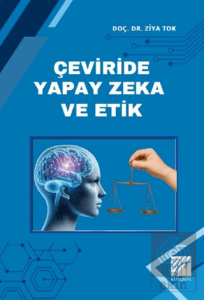 Çeviride Yapay Zeka ve Etik