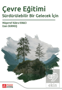 Çevre Eğitimi Sürdürülebilir Bir Gelecek İçin