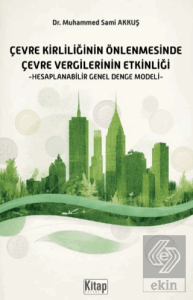 Çevre Kirliliğinin Önlenmesinde Çevre Vergilerinin Etkinliği