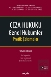 Ceza Hukuku Genel Hükümler Pratik Çalışmalar