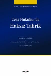 Ceza Hukukunda Haksız Tahrik