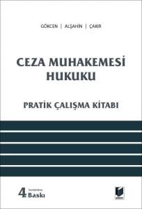 Ceza Muhakemesi Hukuku Pratik Çalışma Kitabı