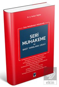 Ceza Muhakemesi Hukukunda Seri Muhakeme ve Basit Y