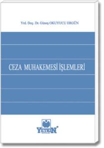 Ceza Muhakemesi İşlemleri