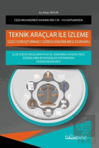 Ceza Muhakemesi Kanunu Madde 139 İle 140 Kapsamında Teknik Araçlar İle İzleme