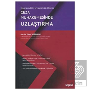 Ceza Muhakemesinde Uzlaştırma