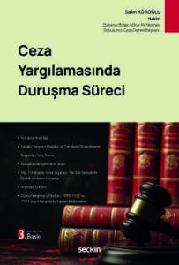 Ceza Yargılamasında Duruşma Süreci