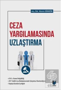 Ceza Yargılamasında Uzlaştırma