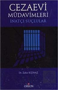 Cezaevi Müdavimleri
