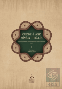 Cezbe-i Aşk - Divan-ı Halis