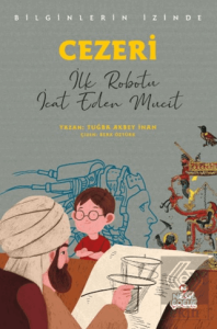 Cezeri - Bilginlerin İzinde