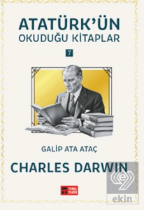 Charles Darwin - Atatürkün Okuduğu Kitaplar 7
