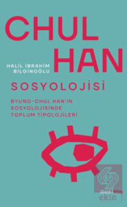 Chul Han Sosyolojisi