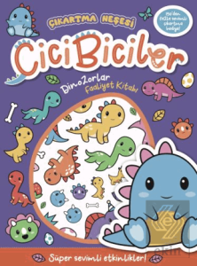 Cicibiciler Dinozorlar Faaliyet Kitabı