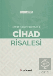 Cihad Risalesi - Emanet ve Ehliyet Okumaları 2